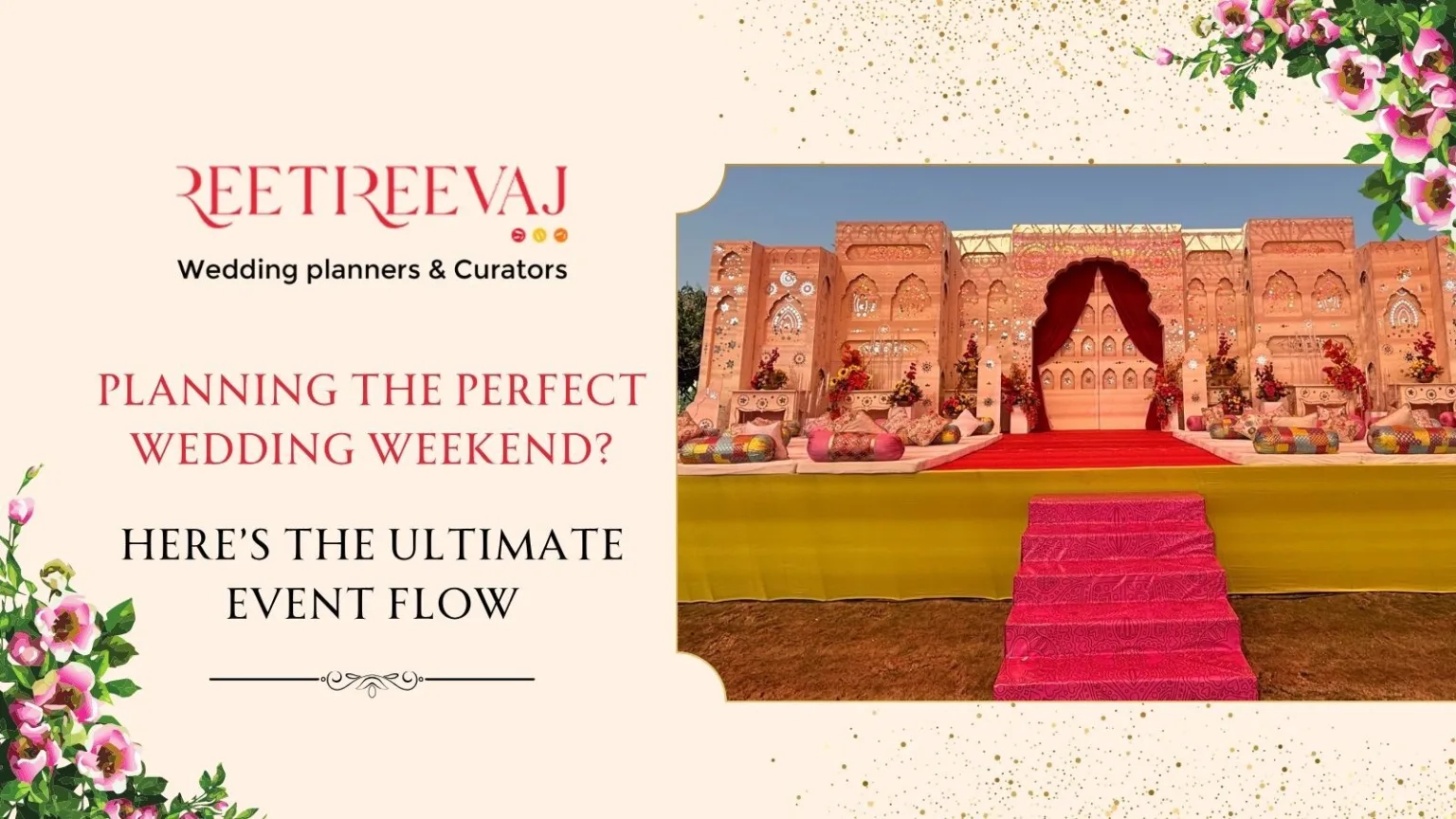 Planning the Perfect Wedding Weekend? Here’s the Ultimate Event Flow