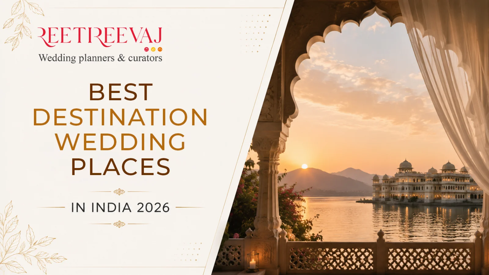 Best destination wedding places in India 2026, a lakeside palace wedding setup in Udaipur