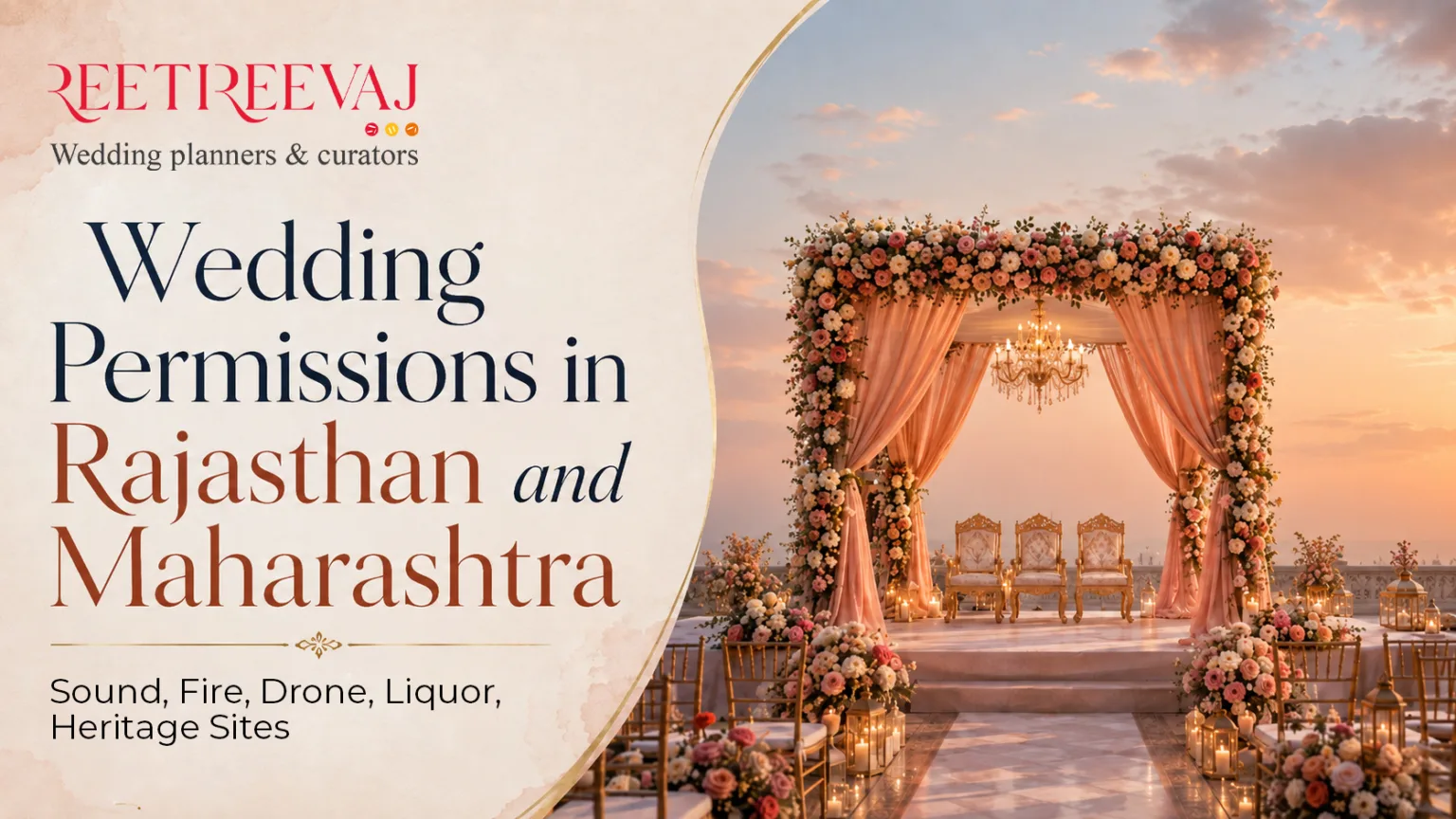 Wedding permissions in India for Rajasthan and Maharashtra